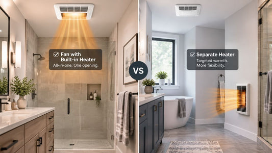 Bathroom Fan with Heater vs Separate Heater